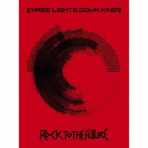THREE LIGHTS DOWN KINGS/ROCK TO THE FUTURE mCD+DVDn񐶎YՁ[AICL-3044]