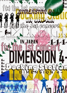 f(x)/f(x) the 1st concert DIMENSION 4 - Docking Station in JAPAN