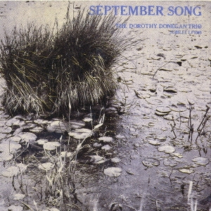 ドロシー・ドネガン セプテンバー・ソング＜完全初回生産限定盤＞