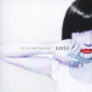 Can you feel this kisses?＜生産限定盤＞