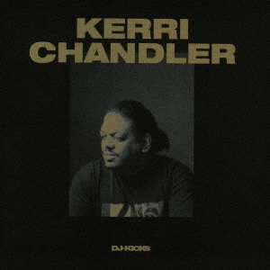 Kerri Chandler/DJå[!K7CDJ-358]