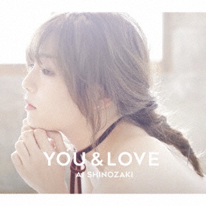 YOU & LOVE ［CD+DVD+フォトブック］＜初回生産限定盤＞