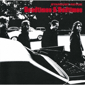 Goodtimes & Badtimes