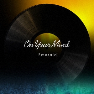 Emerald (J-Pop)/On Your Mind[MPLR-004]