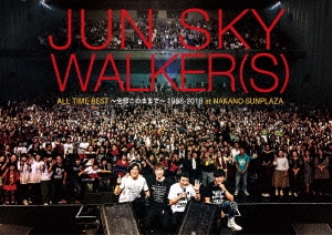 JUN SKY WALKER(S)/ALL TIME BEST ～全部このままで～ 1988-2018 @中野 