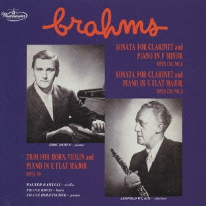 ブラームス:クラリネット･ソナタ 第1･2番 他