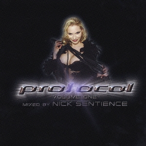 PROTOCOL VOLUME ONE MIXED BY NICK SENTIENCE