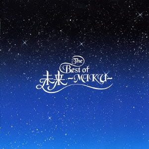 The Best of 未来-MIKU- ［CD+DVD］