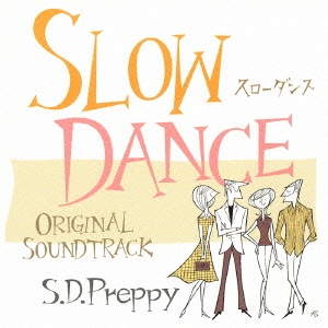 SLOW DANCE ORIGINAL SOUND TRACK