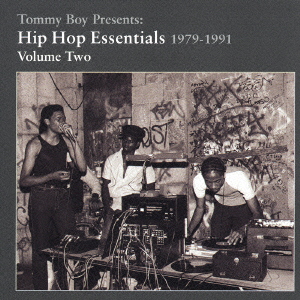 Tommy Boy Presents:Hip Hop Essentials 1979-1991 Volume Two