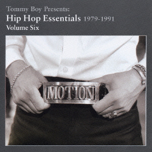 Tommy Boy Presents:Hip Hop Essentials Vol.6