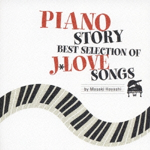 PIANO STORY～BEST SELECTION OF J LOVE SONGS～