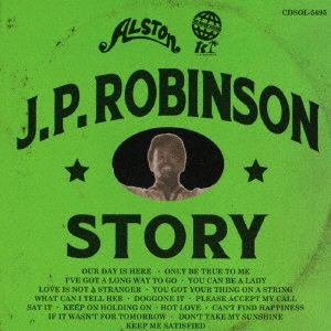 J.P.ROBINSON STORY(Compiled by Hiroshi Suzuki)