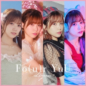 Fo(u)r YuU ［CD+Blu-ray Disc+フォトブック］＜初回限定豪華盤＞