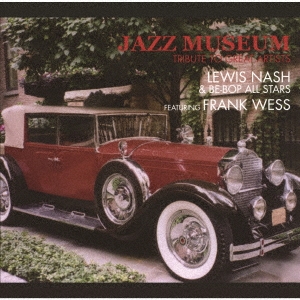 Lewis Nash &Be-Bop All Stars/㥺ߥ塼ࡦȥӥ塼ȡȥ쥤ȡƥ[CDSOL-6285]