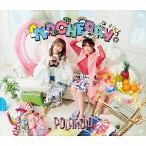 POLAROID ［CD+Blu-ray Disc］＜NACHERRY盤(初回限定盤)＞