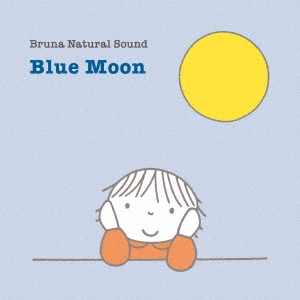 Bruna Natural Sound Blue Moon
