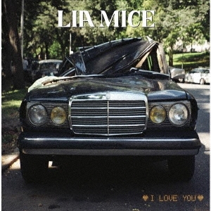 Lia Mice/I Love You