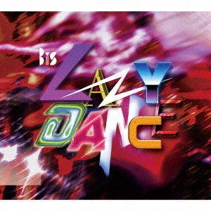 LAZY DANCE ［CD+Blu-ray Disc］＜初回限定盤＞