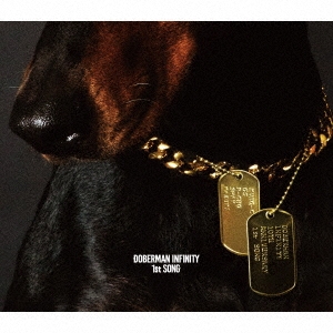 DOBERMAN INFINITY/1st SONG＜10周年記念盤/初回生産限定盤＞