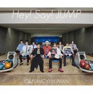 Hey! Say! JUMP/COSMICHUMAN̾ס[LCCA-5748]