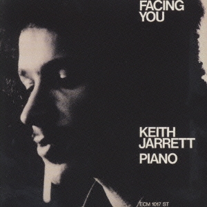 Keith Jarrett/フェイシング・ユー