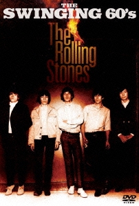 The Rolling Stones/～ＴＨＥ ＳＷＩＮＧＩＮＧ ６０'Ｓ～ ＴＨＥ 