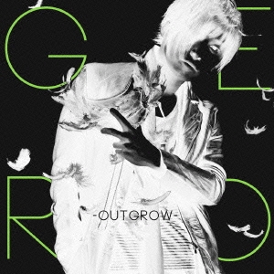～Outgrow～ ［CD+DVD］＜初回限定盤A＞