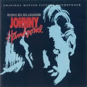 ジョニー・ハンサム オリジナル・サウンドトラック＜初回生産限定盤＞