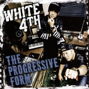 WHITE 4TH/THE PROGRESSIVE FORM[WHITE4TH-001]