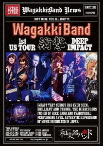 WagakkiBand 1st US Tour 衝撃 -DEEP IMPACT-＜通常版＞