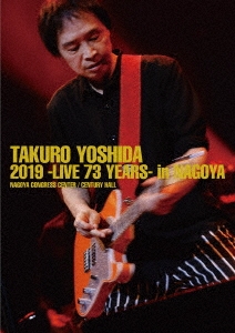 吉田拓郎 2019 -Live 73 years- in NAGOYA / Special EP Disc 「てぃ～たいむ」 ［Blu-ray Disc+CD］