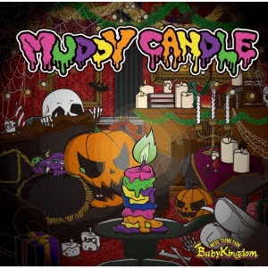 MUDDY CANDLE ［CD+DVD］＜初回限定盤:A＞