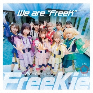 We are "FreeK"＜Type D(JYA☆PON Ver.)＞