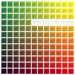 インプレッシブ・タイム・リミキシーズ