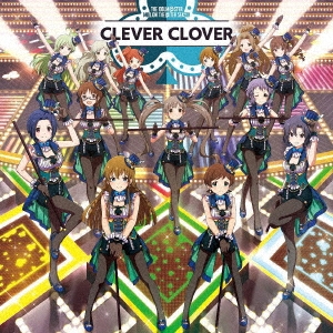 CLEVER CLOVER/THE IDOLM@STER MILLION THE@TER SEASON CLEVER CLOVER[LACA-15935]