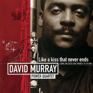 David Murray Power Quartet/饤åȡͥ󥺡㴰ס[CDSOL-47365]