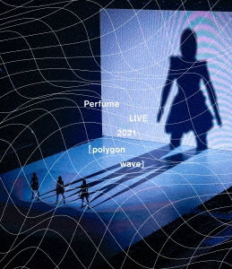 Perfume/Perfume LIVE 2021 [polygon wave]̾ס[UPXP-1015]
