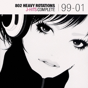 802 HEAVY ROTATIONS ～J-HITS COMPLETE '99-'01