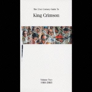 King Crimson/真・紅伝説～２１世紀のキング・クリムゾン・ガイド 