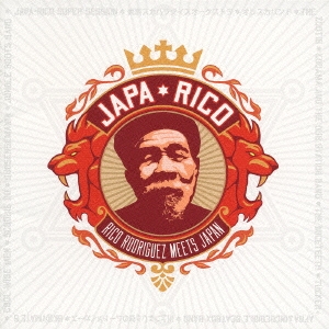 JAPA-RICO～RICO RODRIGUEZ MEETS JAPAN