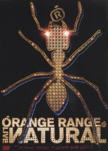 ORANGE RANGE/ORANGE RANGE LIVE ATURAL from LIVE TOUR 005
