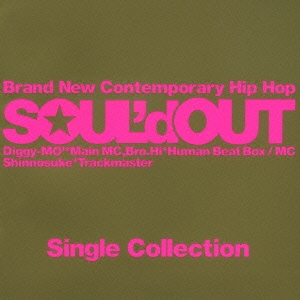 Soul'd Out/Single Collection＜通常盤＞