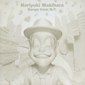 Noriyuki Makihara Songs from N.Y.  ［CD+DVD］