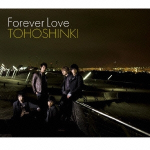 Forever Love  ［CD+DVD］＜通常盤＞