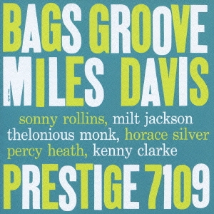 Miles Davis/Bags' Groove＜限定盤＞