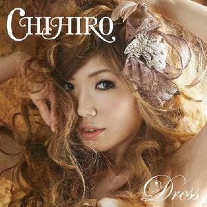 CHIHIRO (R&B󥬡󥰥饤)/Dress[XQBZ-1013]