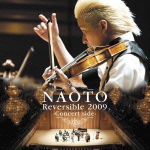NAOTO Reversible 2009 -Concert side-