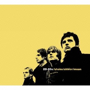 22-20s/Shake / Shiver / Moan[YRCG-90039]