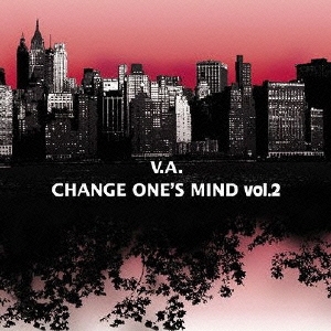 V.A. CHANGE ONE'S MIND vol.2